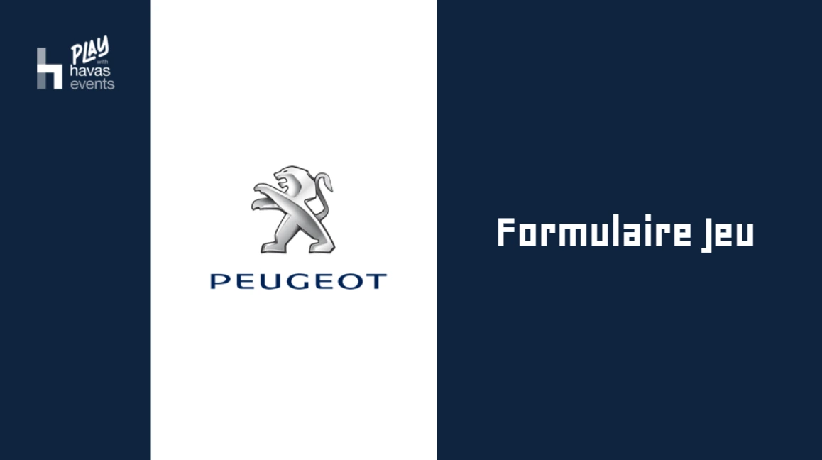 Écran « Formulaire jeu » aux couleurs de Peugeot et Havas Events